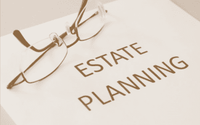 How Thoroughly Planning Your Estate Can Benefit You and Your Family